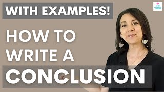 How to Write a CONCLUSION with EXAMPLES Essay Writing Tips [upl. by Aenneea156]