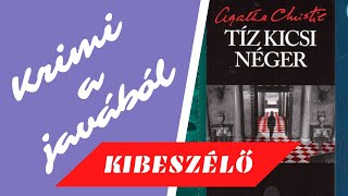 KÖNYVKIBESZÉLŐ AgathaChristie  Tíz kicsi néger [upl. by Pylle537]