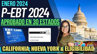 BUENAS NOTICIAS PEBT 2024 APROBADO EN 30 ESTADOS California y Nueva York en la Lista [upl. by Tronna160]