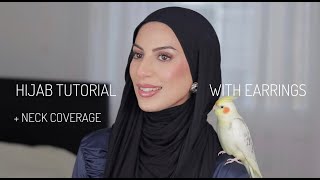 HIJAB TUTORIAL WITH EARRINGS AND NECK COVERAGE [upl. by Iman]