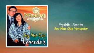 MKaddesh  06 Espíritu Santo Vol 7 Soy Más Que Vencedor [upl. by Nwahsear]