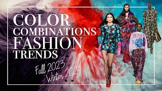 Color Combinations Fashion Trends Fall 2023 Winter 2024 Runway and Color Theory [upl. by Ryder]