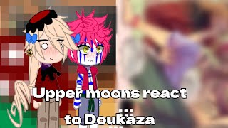 °Upper moons react to Doukaza° knyDoukaza\\ gacha gachaclub doukaza reaction [upl. by Fari385]