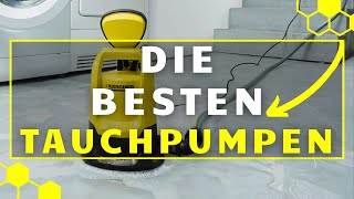 Tauchpumpe TEST  Die 3 besten Tauchpumpen im großen VERGLEICH [upl. by Nnylodnewg]