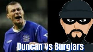 Duncan Fergusons Infamous Wrong House Burglaryquot football duncanferguson [upl. by Boudreaux]