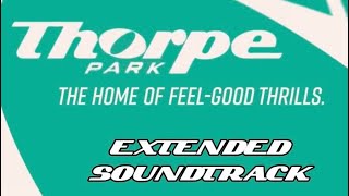 Thorpe Park The Home of FeelGood Thrills EXTENDED SOUNDTRACK [upl. by Forta995]