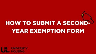 How To Submit a SecondYear Exemption Form [upl. by Enimzaj]