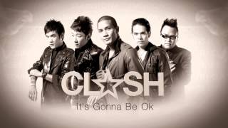 Clash  Its Gonna Be Ok [upl. by Une]