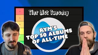 RYMs Top 50 Albums of All Time  Tier List Tuesday Ep 3 [upl. by Nehttam]