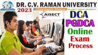 C V Raman Online Exam DCA PGDCA  PGDCADCA Online Exam Process  cvru online exam kaise karen [upl. by Savdeep803]