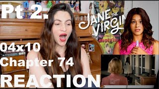 Jane the Virgin  04x10 Chapter 74 Reaction Vid Pt 2 [upl. by Frechette]