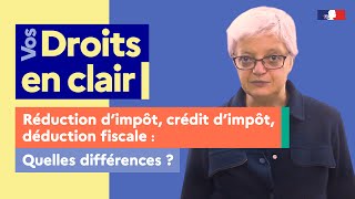 Connaissezvous la différence entre  réduction dimpôt crédit dimpôt et déduction fiscale [upl. by Arette]