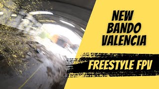 New Bando Valencia Freestyle FPV [upl. by Alarice616]