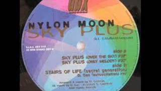 Nylon Moon  Sky plus over the Sky [upl. by Mallen]