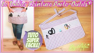 🎀 TUTO DIY SUPER FACILE 🎀 Coudre Le Tablier Ceinture PorteOutils BYMÉLOU 🥰 [upl. by Watanabe]