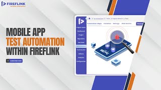Mobile App Test Automation within FireFlink [upl. by Noremak837]