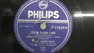 Orkest Zonder Naam Zeven dagen lang 1953 [upl. by Arvid]