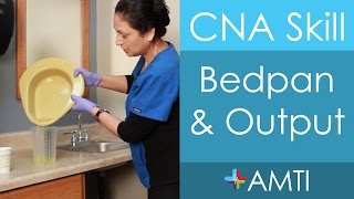 CNA Skill Bedpan amp Output [upl. by Maxma]