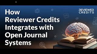 Reviewer Credits Peer Reviewer Finder amp Open Journal Systems [upl. by Nirehtak899]