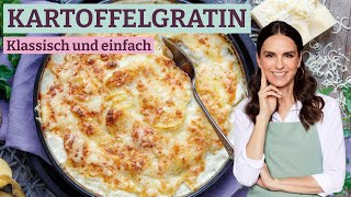 Kartoffelgratin Rezept – So einfach gelingt dir der perfekte Auflauf [upl. by Ramej]