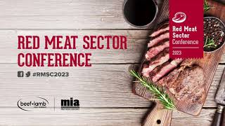 Red Meat Sector Conference 2023 Global health and sustainability of livestock products [upl. by Ihdin]