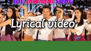 The jawani song  student of the year 2  Tiger shroff  lyrical video  Vishal Shekhar  RD Burman [upl. by Schafer]