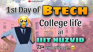 My bad experience on Day 1 of Btech 😖  Nuzvid IIIT [upl. by Vassaux455]