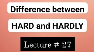 Difference between Hard and Hardly  UrduHindi [upl. by Hirst]