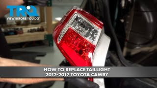 How to Replace Taillight 20122017 Toyota Camry [upl. by Ehrsam985]