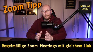 Zoom der gleiche Link für wiederkehrende Meetings [upl. by Aratas]