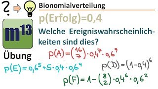 BernoulliFormel anwenden Binomialverteilung Wahrscheinlichkeiten berechnen Übung [upl. by Martsen832]