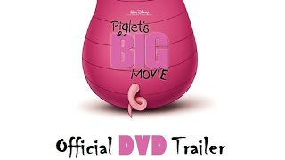 Piglets Big Movie 2003  Official DVD Trailer [upl. by Ygiaf]