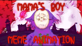 Mamas Boy Meme Animation  Kedamono Popee The Performer Au [upl. by Lukas479]