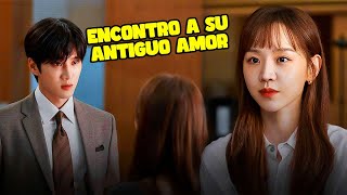 SE REENCONTRO CON EL AMOR DE SU VIDA ANTERIOR  RESUMEN DE KDRAMAS [upl. by Neelrahs73]