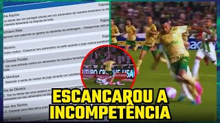 ESCÂNDALO NA ARBITRAGEM VEJA A SÚMULA APÓS LAMBANÇA NO JOGO DO PALMEIRAS [upl. by Noroj]