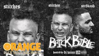 Stitches Str8kash  Feelin Like A Winner Brick Bible Mixtape [upl. by Yerfej]