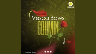 Goumin  Vesca Baws [upl. by Crudden433]