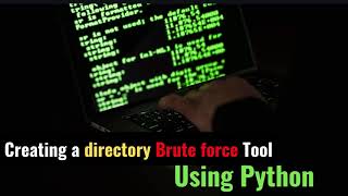 Creating Directory Brute Force Tool  Python  Cyber Security Projects [upl. by Irish]