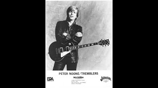 Tremblers Peter Noone  Wouldnt I [upl. by Damour]