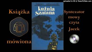 1 Kapitan Tomasz Rajski Kuźnia Szatana audiobook cz 15  19 [upl. by Alyl]