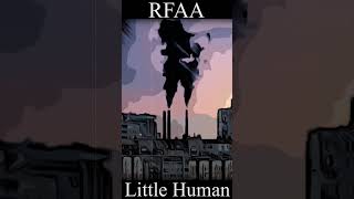 RFAA  LITLLE HUMAN TEASER shorts [upl. by Merceer]