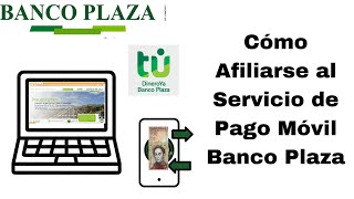 Cómo Afiliarse a Pago Móvil Banco Plaza Tu Dinero YA 2022 CARALBERZ [upl. by Asihtal]