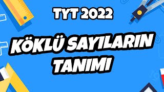 Köklü Sayıların Tanımı  TYT Matematik 2022 hedefekoş [upl. by Annaiel]