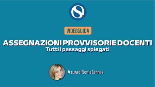 TUTORIAL  Assegnazioni provvisorie docenti tutti i passaggi spiegati Tutte le info utili [upl. by Lydon384]