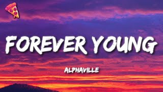 Alphaville  Forever Young Lyrics [upl. by Eldoree740]