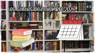 SORTIE Les sorties livresques qui me tente en Novembre 2024 📚 [upl. by Ynnek]