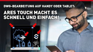 DWGBearbeitung auf Handy oder Tablet ARES Touch macht es schnell und einfach [upl. by Mamoun948]