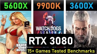 Ryzen 5600X vs Intel i99900K vs 3600X Benchmark with RTX 3080 15 Games Tested [upl. by Adamik]