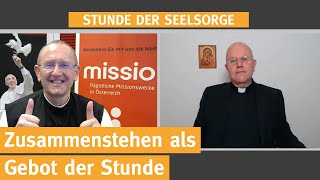 Zusammenstehen als Gebot der Stunde I 051120 I STUNDE DER SEELSORGE  Folge 91 [upl. by Sanez207]