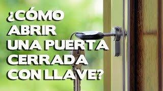 Como abrir una puerta o cerradura cerrada sin llave Trucos y metodos [upl. by Tanny]